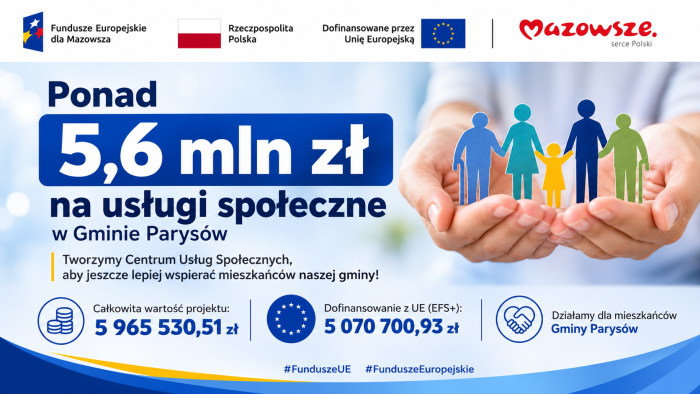 Miniaturka artykułu Ponad 5,6 mln zł na usługi społeczne – tworzymy Centrum Usług Społecznych w Gminie Parysów!